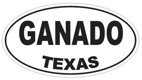 Ganado Texas Oval Bumper Sticker or Helmet Sticker D3407 Euro Oval - Winter Park Products