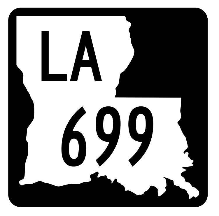 Louisiana State Highway 699 Sticker Decal R6059 Highway Route Sign