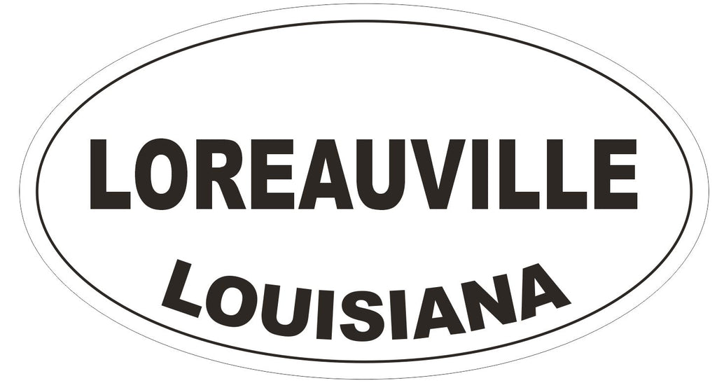 Loreauville Louisiana Oval Bumper Sticker or Helmet Sticker D3962
