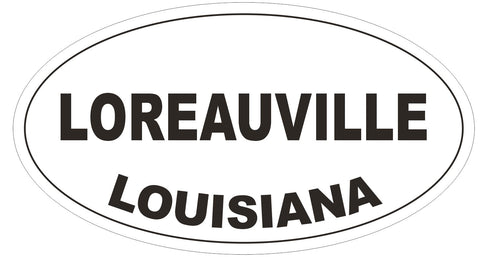 Loreauville Louisiana Oval Bumper Sticker or Helmet Sticker D3962