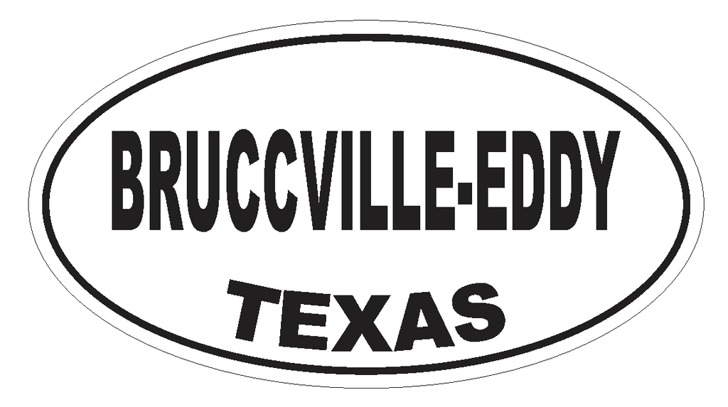 Bruccville-Eddy Texas Oval Bumper Sticker or Helmet Sticker D3166 Euro Oval - Winter Park Products