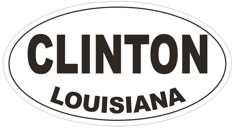 Clinton Louisiana Oval Bumper Sticker or Helmet Sticker D3802