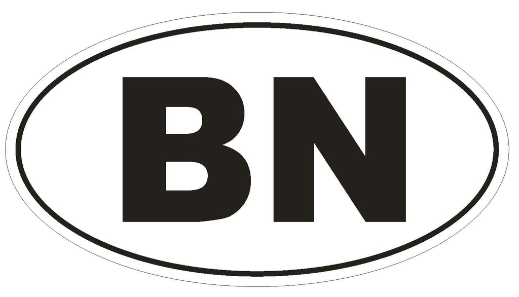 BN Brunei Darussalam Oval Bumper Sticker or Helmet Sticker D2104 Country Code - Winter Park Products