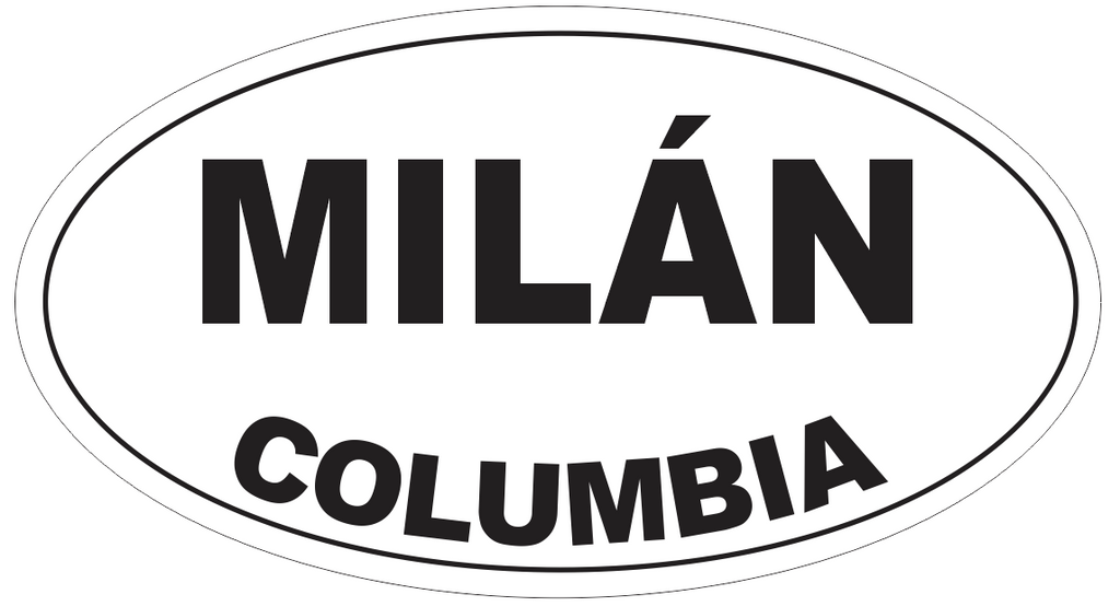 Milan Columbia Oval Bumper Sticker or Helmet Sticker D4382