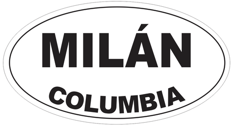 Milan Columbia Oval Bumper Sticker or Helmet Sticker D4382
