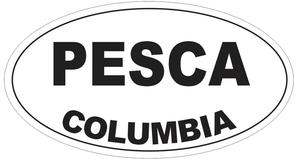 Pesca Columbia Oval Bumper Sticker or Helmet Sticker D4340
