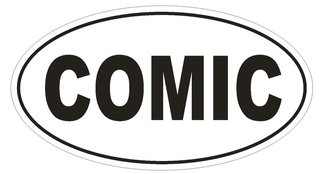COMIC Oval Bumper Sticker or Helmet Sticker D1720 Euro Oval - Winter Park Products
