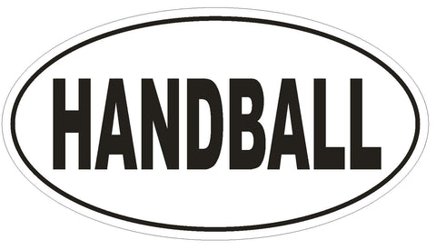 HANDBALL Oval Bumper Sticker or Helmet Sticker D1906 Euro Oval - Winter Park Products