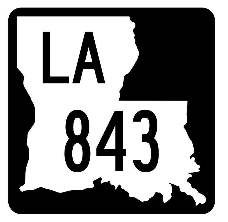 Louisiana State Highway 843 Sticker Decal R6138 Highway Route Sign