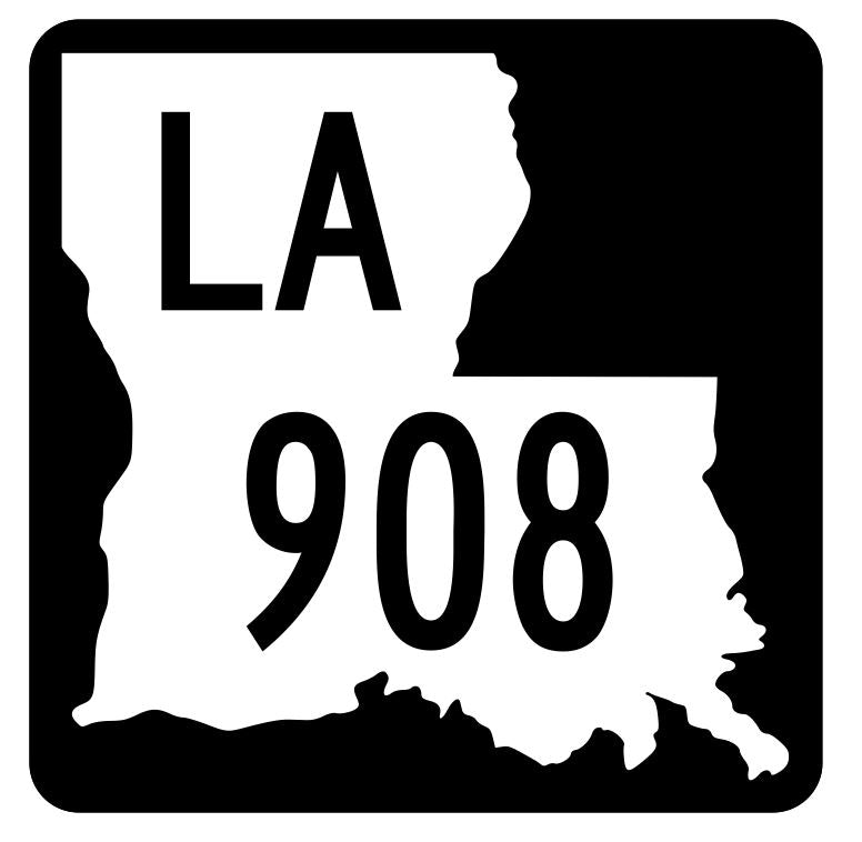 Louisiana State Highway 908 Sticker Decal R6187 Highway Route Sign