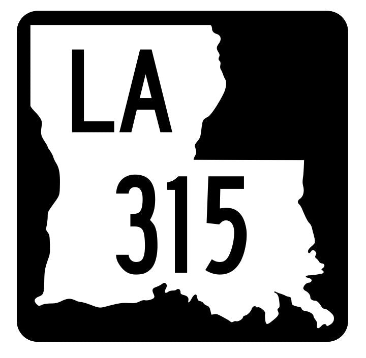 Louisiana State Highway 315 Sticker Decal R5908 Highway Route Sign