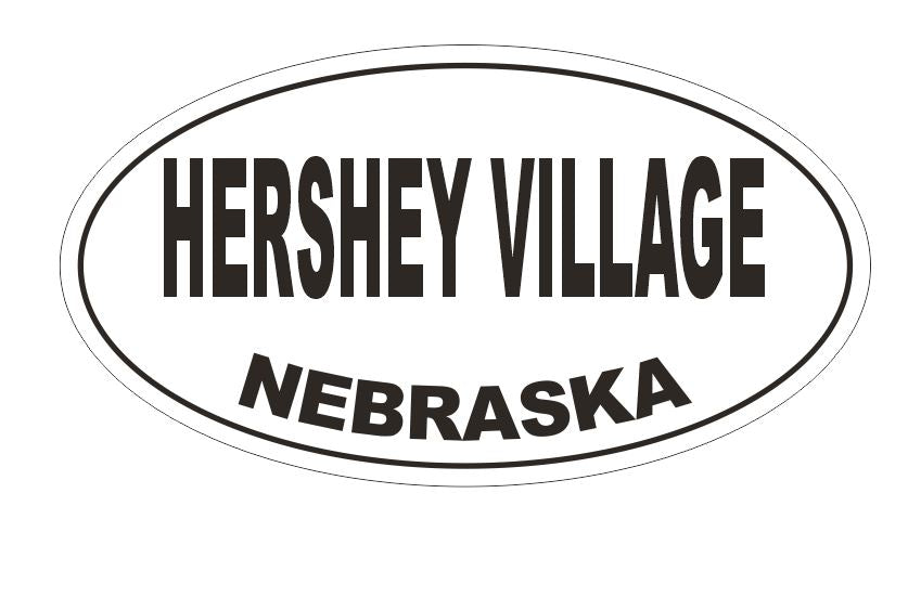 Hershey Village Oval Bumper Sticker or Helmet Sticker D5085 Oval