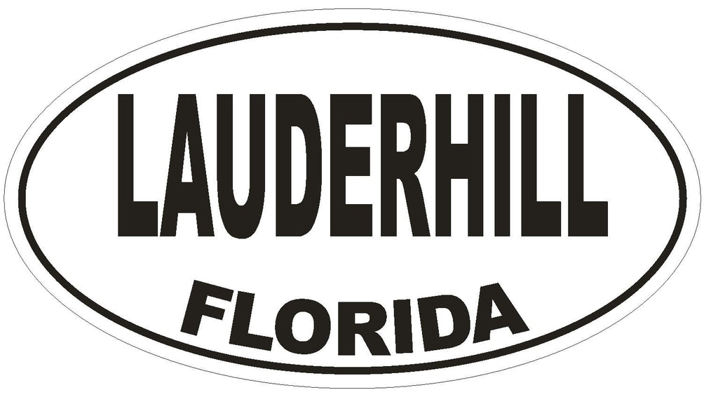 Lauderhill Florida Oval Bumper Sticker or Helmet Sticker D1549 Euro Oval - Winter Park Products