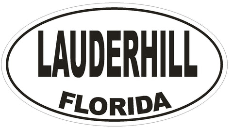 Lauderhill Florida Oval Bumper Sticker or Helmet Sticker D1549 Euro Oval - Winter Park Products