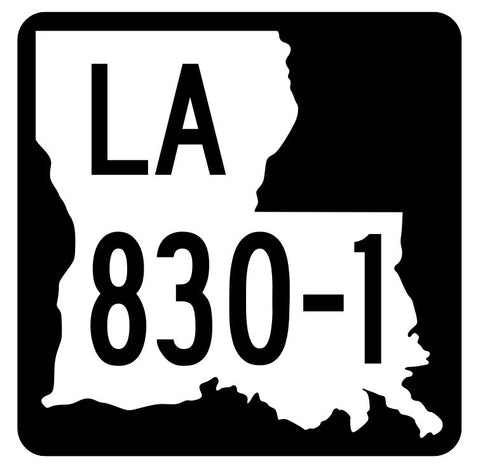 Louisiana State Highway 830-1 Sticker Decal R6130 Highway Route Sign