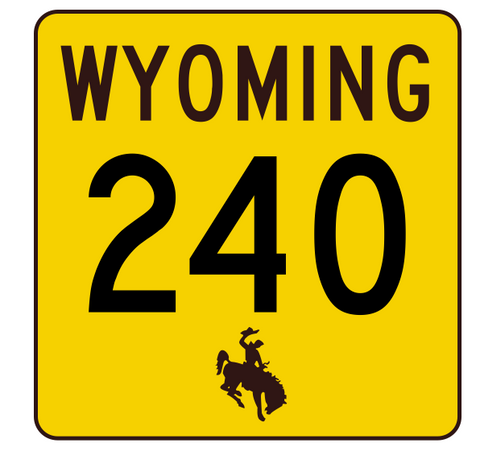 Wyoming Highway 240 Sticker R3481 Highway Sign