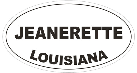 Jeanerette Louisiana Oval Bumper Sticker or Helmet Sticker D3948