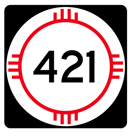 New Mexico State Road 421 Sticker R4182 Highway Sign Road Sign Decal