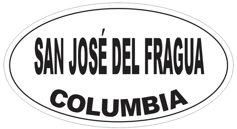 San Jose del Fragua Columbia Oval Bumper Sticker or Helmet Sticker D5562