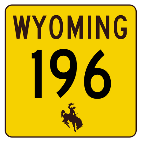 Wyoming Highway 196 Sticker R3455 Highway Sign