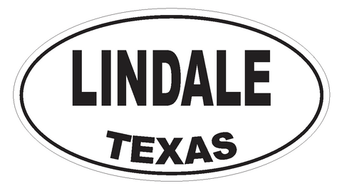 Lindale Texas Oval Bumper Sticker or Helmet Sticker D358 Euro Oval - Winter Park Products