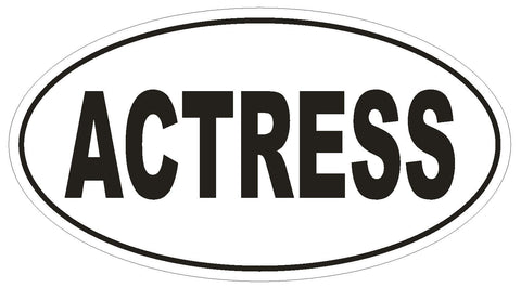 ACTRESS Oval Bumper Sticker or Helmet Sticker D1809 Euro Oval - Winter Park Products