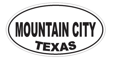Mountain City Texas Oval Bumper Sticker or Helmet Sticker D3639 Euro Oval - Winter Park Products