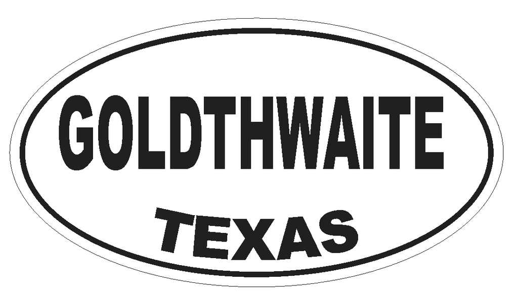 Goldthwaite Texas Oval Bumper Sticker or Helmet Sticker D3446 Euro Oval - Winter Park Products