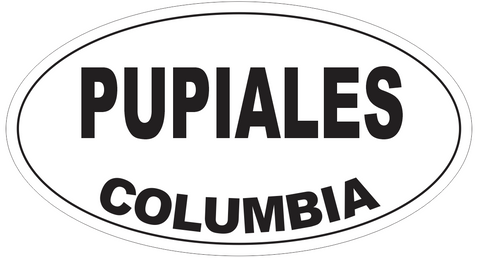 Pupiales Columbia Oval Bumper Sticker or Helmet Sticker D4606
