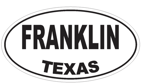 Franklin Texas Oval Bumper Sticker or Helmet Sticker D3390 Euro Oval - Winter Park Products