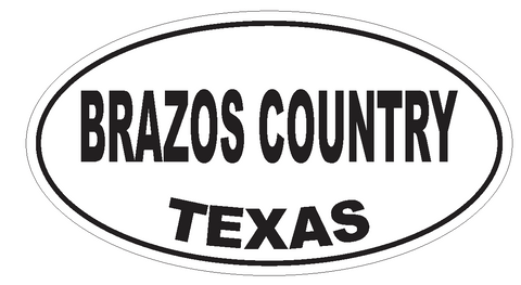Brazos Country Texas Oval Bumper Sticker or Helmet Sticker D3169 Euro Oval - Winter Park Products