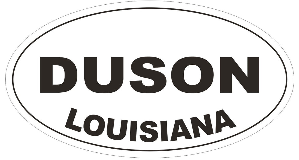 Duson Louisiana Oval Bumper Sticker or Helmet Sticker D3906