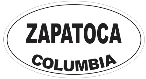 Zapatoca Columbia Oval Bumper Sticker or Helmet Sticker D4903