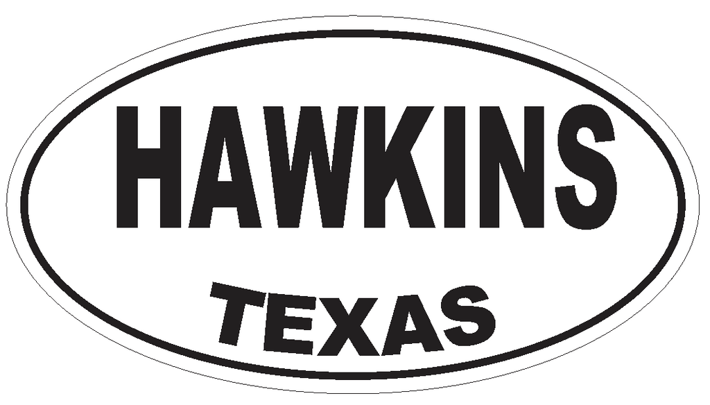 Hawkins Texas Oval Bumper Sticker or Helmet Sticker D3481 Euro Oval - Winter Park Products