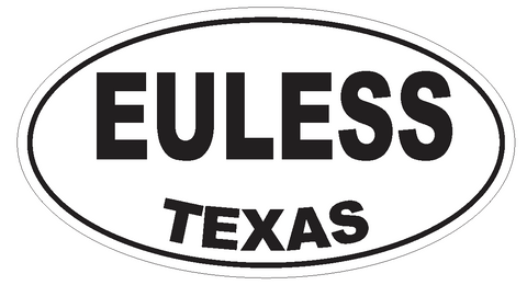 Euless Texas Oval Bumper Sticker or Helmet Sticker D3371 Euro Oval - Winter Park Products