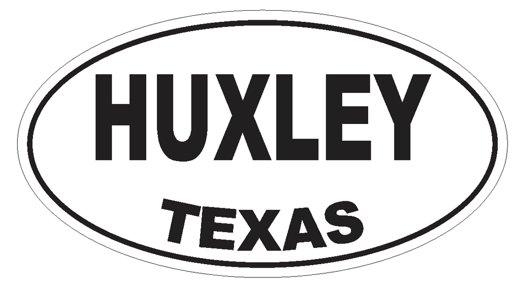 Huxley Texas Oval Bumper Sticker or Helmet Sticker D3508 Euro Oval - Winter Park Products
