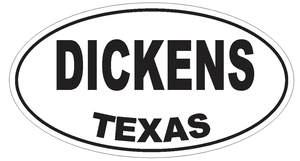 Dickens Texas Oval Bumper Sticker or Helmet Sticker D3343 Euro Oval - Winter Park Products