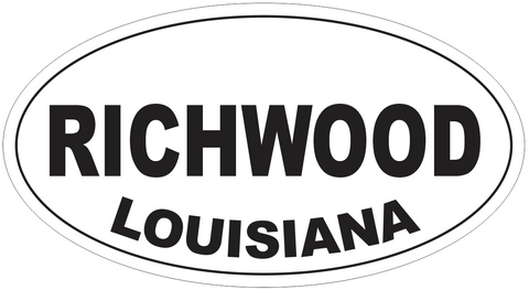 Richwood Louisiana Oval Bumper Sticker or Helmet Sticker D3998