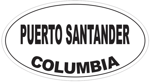 Puerto Santander Columbia Oval Bumper Sticker or Helmet Sticker D4478