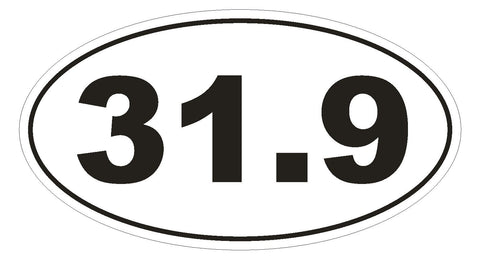 31.9 Olympic Distance Triathlon Marathon EURO OVAL Bumper Sticker or Helmet Sticker D499 - Winter Park Products
