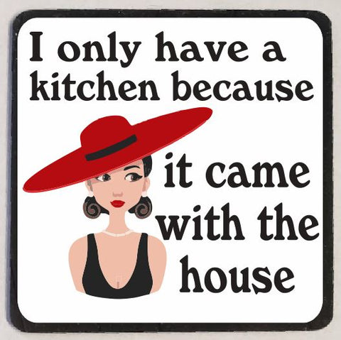 M81 It Came With The House Funny Magnet