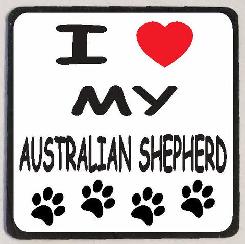 M122 I Love My Australian Shepherd Magnet