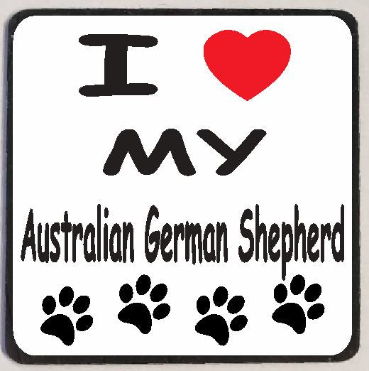 M148 I Love My Australian German Shepherd Magnet