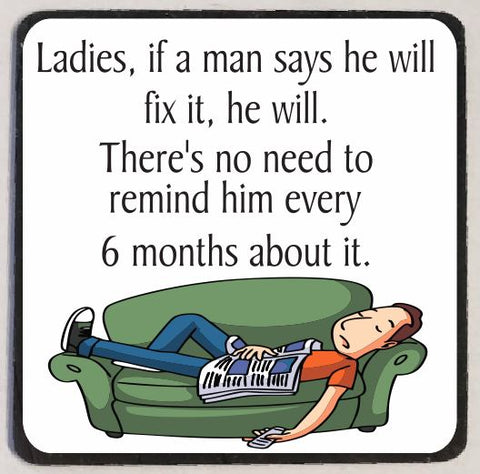 M157 Every 6 Months Funny Magnet