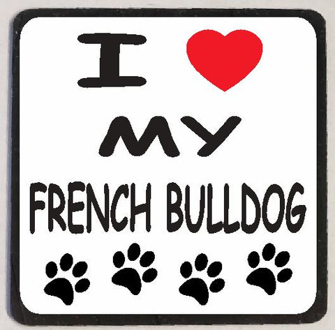 M125 I Love My French Bulldog Magnet