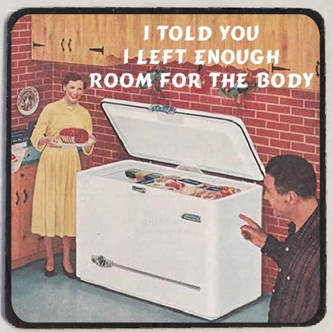 M39 Room For The Body Funny Magnet