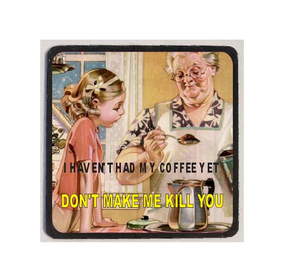 M02 No Coffee Yet Funny Magnet