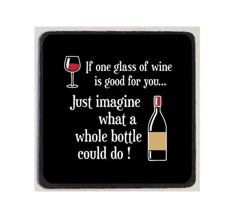 M05 Wine Is Good For You Funny Magnet