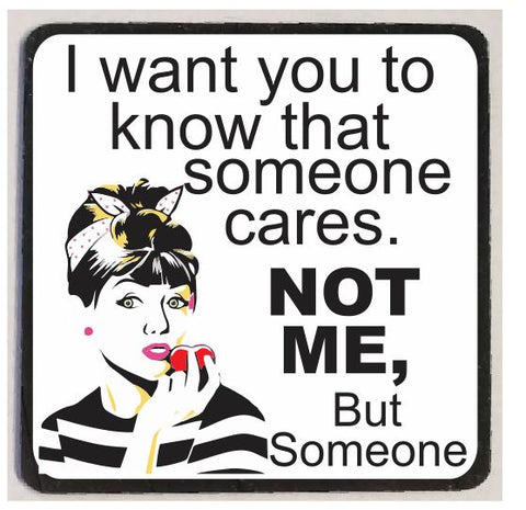 M30 Someone Cares Funny Magnet