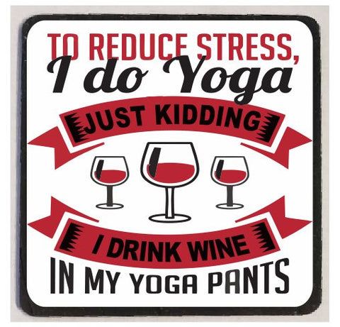 M06 Wine In My Yoga Pants Funny Magnet